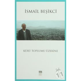 Kürt Toplumu Üzerine - İsmail Beşikçi
