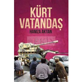 KÜRT VATANDAŞ - HAMZA AKTAN