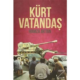 KÜRT VATANDAŞ - HAMZA AKTAN
