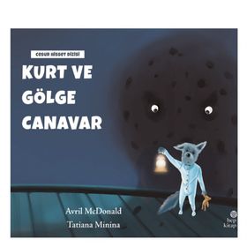 Kurt ve Gölge Canavar - Hep Kitap