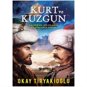 Kurt ve Kuzgun - Okay Tiryakioğlu