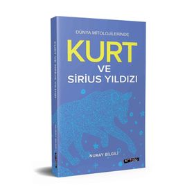 Kurt ve Sirius Yıldızı - Nuray Bilgili