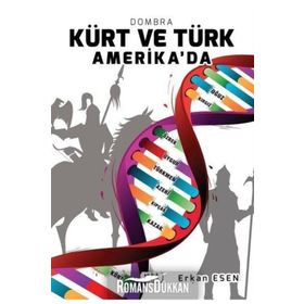 Kürt ve Türk Amerika'da - Erkan Esen