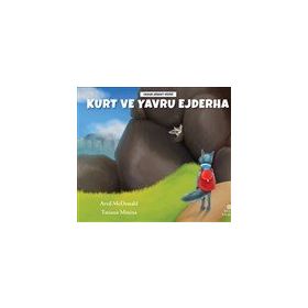 Kurt ve Yavru Ejderha - Hep Kitap