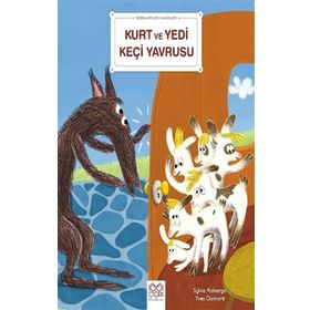 Kurt ve Yedi Keçi Yavrusu - Sylvie Roberge