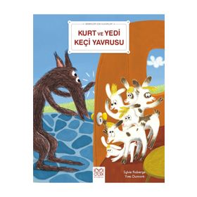 Kurt ve Yedi Keçi Yavrusu - Sylvie Roberge