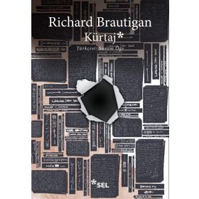 KÜRTAJ TARIHI BIR AŞK ROMANI, 1966 - RICHARD BRAUTIGAN