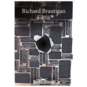 KÜRTAJ TARIHI BIR AŞK ROMANI, 1966 - RICHARD BRAUTIGAN