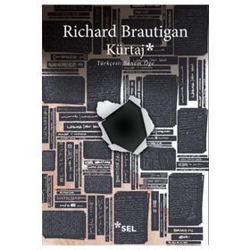 KÜRTAJ TARIHI BIR AŞK ROMANI, 1966 - RICHARD BRAUTIGAN