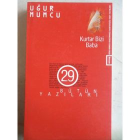 KURTAR BIZI BABA - UĞUR MUMCU