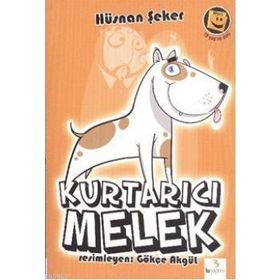 KURTARICI MELEK - HÜSNAN ŞEKER