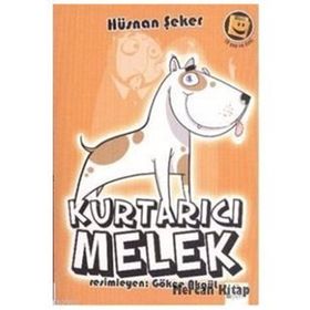 KURTARICI MELEK - HÜSNAN ŞEKER