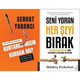 Kurtarıcı mısın Kurban mı? + Seni Yoran Her Şeyi Bırak 2 Kitap Set - Destek Yayınları