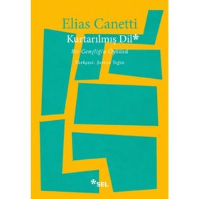 Kurtarılmış Dil - Elias Canetti