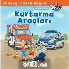 Kurtarma Araçları - Dünyayı Öğreniyorum - Christian Tielmann