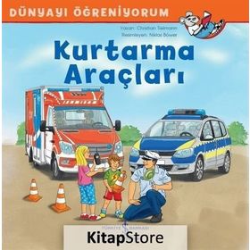 Kurtarma Araçları - Dünyayı Öğreniyorum - Christian Tielmann
