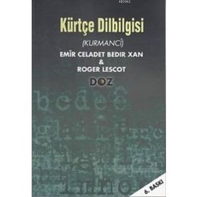 KÜRTÇE DILBILGISI (KURMANCI) - CELADET ALI BEDIR XAN;ROGER LESCOT