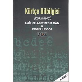KÜRTÇE DILBILGISI (KURMANCI) - CELADET ALI BEDIR XAN;ROGER LESCOT