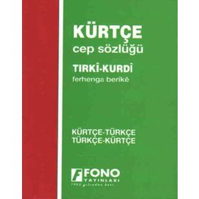 Kürtçe - Türkçe - Türkçe - Kürtçe Cep Sözlük - Ramazan Pertev Mikail Bülbül