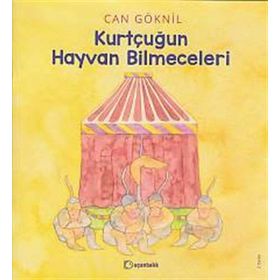 Kurtçuğun Hayvan Bilmeceleri - Can Göknil
