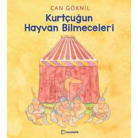 Kurtçuğun Hayvan Bilmeceleri - Can Göknil
