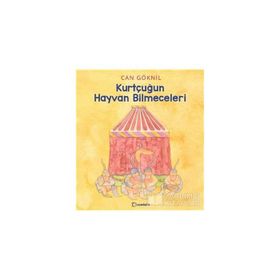 Kurtçuğun Hayvan Bilmeceleri - Can Göknil