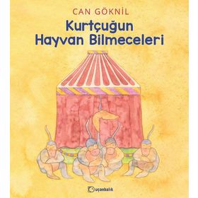 Kurtçuğun Hayvan Bilmeceleri - Can Göknil