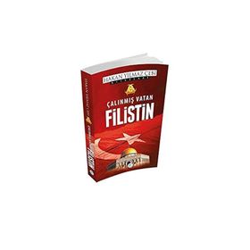Kurtlar Konseyinde Çalınmış Vatan Filistin - Hakan Yılmaz Çebi