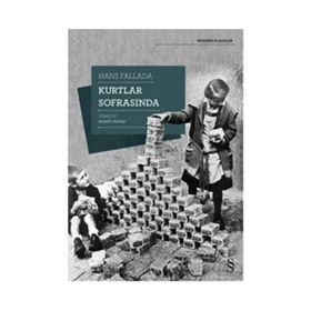 Kurtlar Sofrasında - Hans Fallada