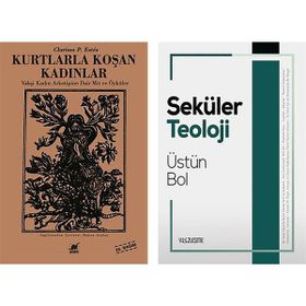 Kurtlarla Koşan Kadınlar - Seküler Teoloji - Clarissa Pinkola Estes