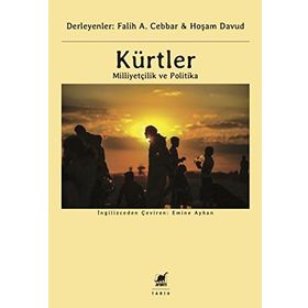 Kürtler Milliyetçilik ve Politika - Kolektif