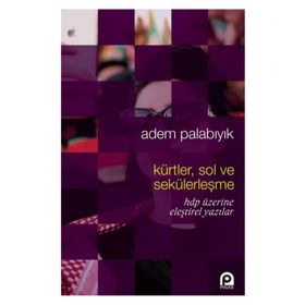 Kürtler Sol ve Sekülerleşme - Adem Palabıyık
