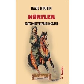 Kürtler Sosyolojik ve Tarihi İnceleme - Bazil Nikitin