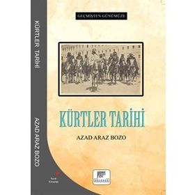 Kürtler Tarihi - Azad Araz Bozo - Gelenek Yayıncılık