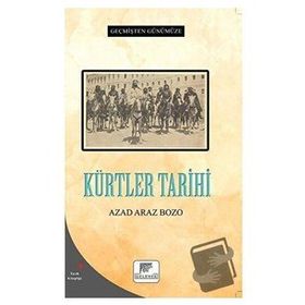 Kürtler Tarihi - Azad Araz Bozo - Gelenek Yayıncılık