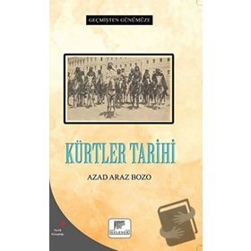 Kürtler Tarihi - Azad Araz Bozo - Gelenek Yayıncılık