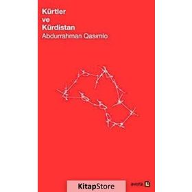 Kürtler ve Kürdistan - Ebdurrehman Qasımlo