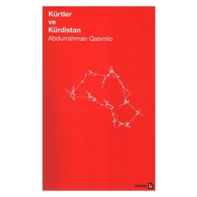 Kürtler ve Kürdistan - Ebdurrehman Qasımlo