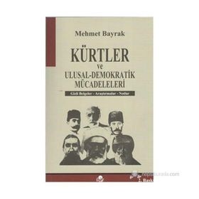 KÜRTLER VE ULUSAL-DEMOKRATIK MÜCADELELERI - MEHMET BAYRAK