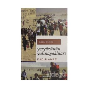 Kürtler - Yeryüzünün Yalınayaklıları - Kadir Amaç