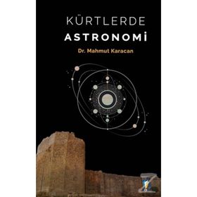 Kürtlerde Astronomi - Mahmut Karacan