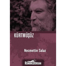 Kürtmüşüz - Necmettin Salaz