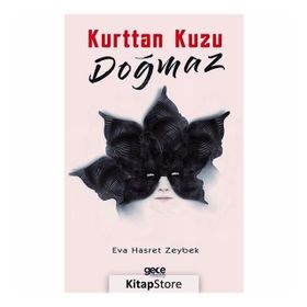 Kurttan Kuzu Doğmaz - Eva Hasret Zeybek