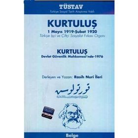 Kurtuluş 1 Mayıs 1919-Şubat 1920 - Rasih Nuri İleri