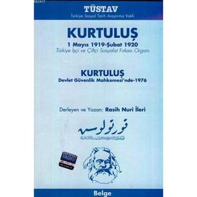 KURTULUŞ 1 MAYIS 1919 - ŞUBAT 1920 - RASIH NURI İLERİ