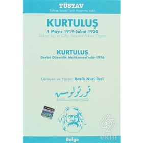 KURTULUŞ 1 MAYIS 1919 - ŞUBAT 1920 - RASIH NURI İLERİ