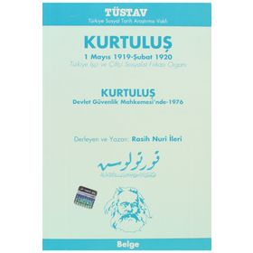 KURTULUŞ 1 MAYIS 1919 - ŞUBAT 1920 - RASIH NURI İLERİ
