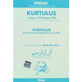 KURTULUŞ 1 MAYIS 1919 - ŞUBAT 1920 - RASIH NURI İLERİ