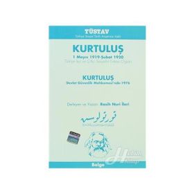 KURTULUŞ 1 MAYIS 1919 - ŞUBAT 1920 - RASIH NURI İLERİ