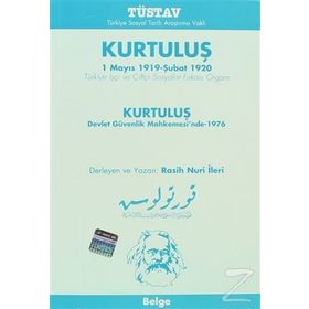 Kurtuluş 1 Mayıs 1919-Şubat 1920 - Rasih Nuri İleri